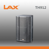 LAX TH912 ⾧ Single 12" Full Range Speaker
